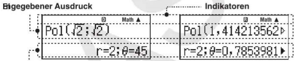 Bigegebener Ausdruck Indikatoren Po1(√2;√2) r=2;θ=45 Pol(1,414213562) r=2;θ=0,7853981