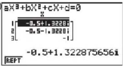 aX³+bX²+cX+d=0 1[-0.5+1.3228i] 2[-0.5-1.3228i] 3[-1] -0.5+1.322875656i REPT