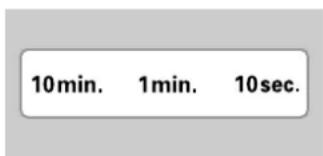 10min. 1min. 10sec.