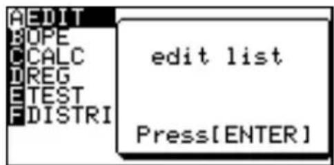 EDIT COPE CALC REG TEST DISTRI edit list Press[ENTER]