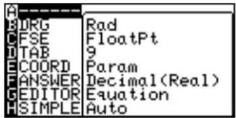 A B DRG Rad C FSE FloatPt D TAB 9 E COORD Param F ANSWER Decimal(Real) G EDITOR Equation H SIMPLE Auto