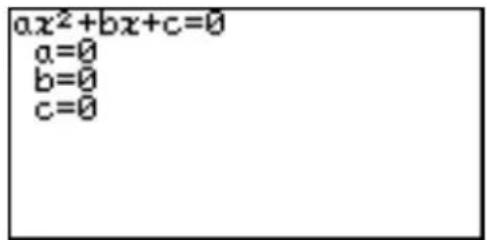 ax² + bx + c = 0 a = 0 b = 0 c = 0