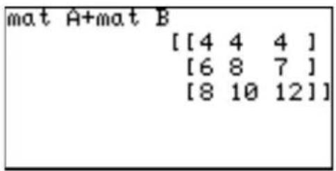 mat A+mat B [[4 4 4 ] [6 8 7 ] [8 10 12]]