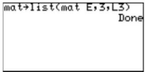 mat→list(mat E,3,L3) Done