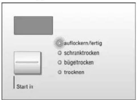 Start in auflockern/lertig schranktrocken bügeltrocken trocknen