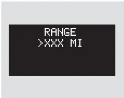 RANGE >XXX MI