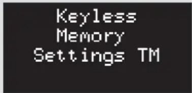 Keyless Memory Settings TM