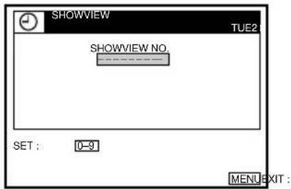 SHOWVIEW TUE2 SHOWVIEW NO. SET : 0-9 MENU EXIT :