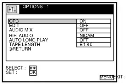 OPTIONS - 1 OPC ON EDIT OFF AUDIO MIX OFF HIFI AUDIO NICAM AUTO LONG PLAY OFF TAPE LENGTH E180 RETURN SELECT: ** SET: OK MENU KIT: