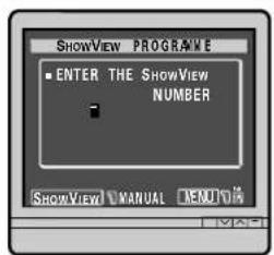SHOWVIEW PROGRAMS ■ ENTER THE SHOWVIEW NUMBER SHOWVIEW MANUAL RESULT ON
