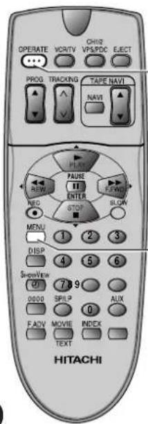 OPERATE VCRTV CHNG VPS/PDC EJECT PROG TRACKING TAPE NAVI NAVIT PINE FAUSE 11 ENTER F2WD BLOW NEW STOP MENU 1 2 3 DISP 4 5 6 SHOWView 7 8 9 0000 SPISP AUX FAOW MOVIE INDEX TEXT HITACHI