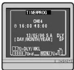 TIMERPROG CH04 16:00-18:00 13/05/00 S A DLY [ DAY /MONTH/YEAR] SP 7 T= DLY/NKL 0000 T= d MENU T= 0