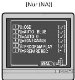 [Nur (NA)] 1 0=OSD 2 0=AUTO BLUE 3 0=AUTO 4 0=MINICAM 5 0=PROGRAM PLAY 6 0=PREPARE REC MENU