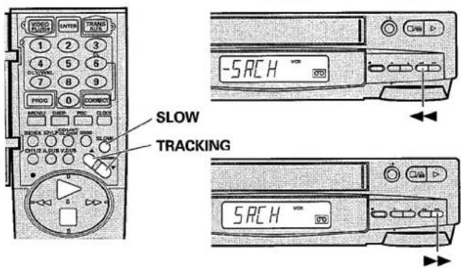 SLOW TRACKING -5RCH VCR 5RCH VCR