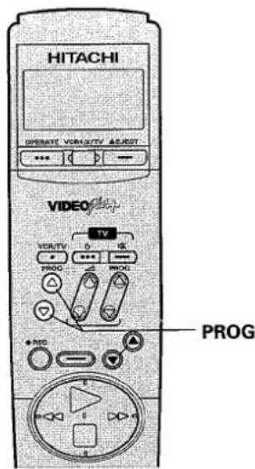 HITACHI OPERATE VOR/24TV / SELECT VIDEO VOR/TV PROG PROG PROG PROG