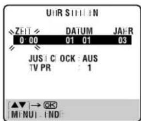 UIR SITIEN ZEFIT 0 00 DATUM 01 01 JAER 03 JUST C: OCK:AUS TV PR : 1 ▲▼ |→ OK MINU : IND