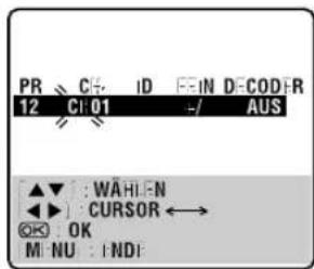 PR C: ID E-IN D-COD-R 12 CI 01 -/ AUS ▲▼ : WAHI-EN ◀▶ CURSOR ←→ OK : OK MI NU : I ND