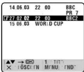14.06.03 22 00 BBC PR 7 F27.02.02 22 00 BBC2 15 06.03 WORLD CUP ▲▼ → OK 1 TIT × IOSCIFN MFNU FND
