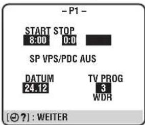 - P1 - START STOP 8:00 0:0 SP VPS/PDC AUS DATUM 24.12 TV PROG 3 WDR [● ?] : WEITER