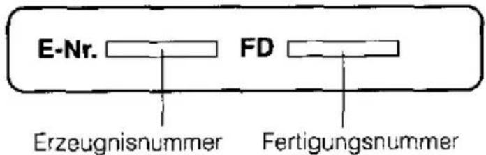 E-Nr. FD Erzeugnisnummer Fertigungnummer