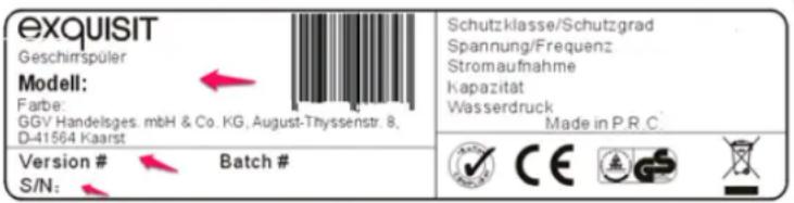 exquisit Geschirrspüler Modell: Farbe GGV Handelsges. mbH & Co. KG, August-Thyssenstr. 8, D-41564 Kaarst Version # S/N: Batch # Schutzklasse/Schutzgrad Spannung/Frequenz Stromaufnahme Kapazität Wasserdruck Made in P.R.C. ✓ CE ✓ ✓