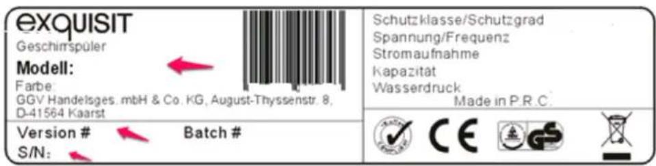 exquisit Geschirrspüler Modell: Farbe: GGV Handelsges. mbH & Co. KG, August-Thyssenstr. 8, D-41564 Kaarst Version # Batch # S/N: Schutzklasse/Schutzgrad Spannung/Frequenz Stromaufnahme kapazität Wasserdruck Made in P.R.C. ✓ CE [REDACTED] [REDACTED] [REDACTED]