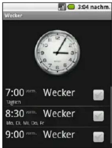 Wecker 7:00 wpm. Wecker Taglich 8:30 wpm. Wecker Mn, Di, Ml, Do, Fr 9:00 wpm. Wecker