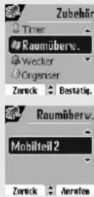 Zubehör Timer Raumübergv. Wecker Organiser Zureck Bestätig. Raumübergv. Mobilteil 2 Zureck Anrofen