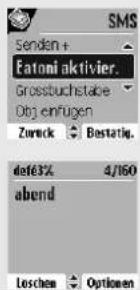 Senden + Eatoni aktivier. Grossbuchstabe Obj einfrugen Zurück Bestätig. def63% 4/160 abend Loschen Optionen