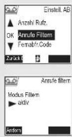 Einstell. AB Anzahl Rufz. OK Anrufe Filter Femabfr.Code Zurück Anrufe filter Modus Filter ► aktiv Andara