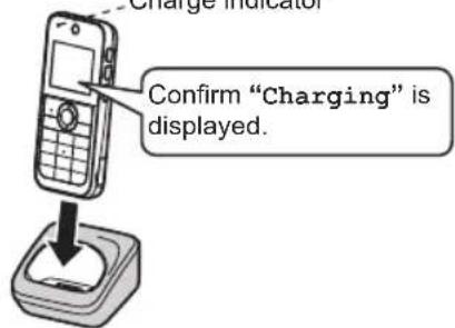 Charge indicator Confirm "Charging" is displayed.