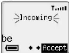 Incoming be Accept
