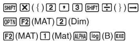 CASIO Algebra FX 1.0 Plus - - Abfrage der Dimensionen einer Matrix - 5