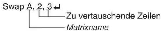 CASIO Algebra FX 1.0 Plus - ■Verwendung von Matrixzeilenoperationen in Programmen - 1
