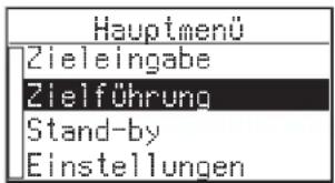 Hauptmenü Zieleingabe Zielführung Stand-by Einstellungen