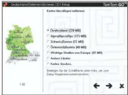 Deutschland/Osterreich/Schweiz CD1 Setup Tom Tom GO™ Karten Kürzürgen/wertlaren Deutschland (220 MB) Algeria/Alpes/Bis (175 MB) Schweiz/Suisse (22 MB) Österreich/Western (80 MB) Wertlige Straßen von Europa (82 MB) Andere Länder Karten Munchen. Betrigen Sie die Schaltfläche unter links, um zum Setup Hauptenan zuzukunlehen.