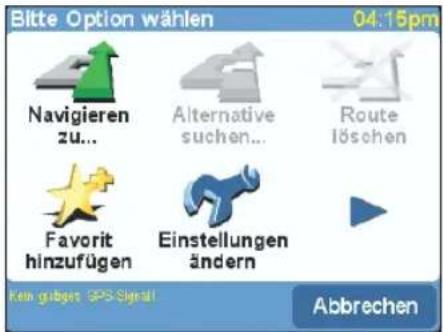 Bitte Option wählen 04:15pm Navigieren zu... Alternative suchen... Route löschen Favorit hinzufügen Einstellungen ändern Abbrechen Ken gabget GPS Signal