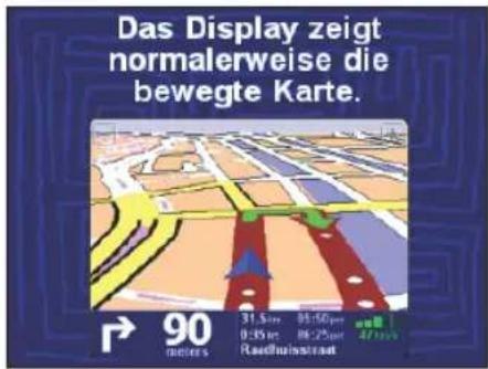 Das Display zeigt normalerweise die bewegte Karte. → 90 moiers 31,5m 05:50pm 0:35m 86:25pm 47:15pm Roedhuisstraat