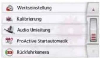 Werkseinstellung Kalibrierung Audio Umleitung ProActive Startautomatik Rückfahrkamera