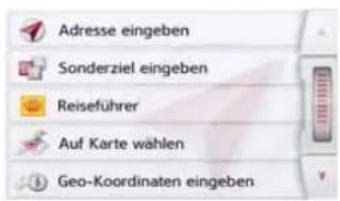 Adresse eingeben Sonderziel eingeben Reiseführer Auf Karte wählen Geo-Koordinaten eingeben