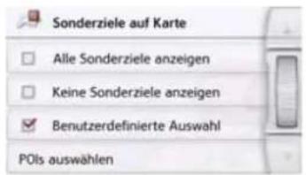 Sonderziele auf Karte Alle Sonderziele anzeigen Keine Sonderziele anzeigen Benutzerdefinierte Auswahl POIs auswählen