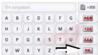 Ort eingeben A B C D E F G H I J K L M N O P Q R S T U V W X Y Z >300 A5B 123 AAA OK