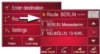 Enter destination Route BERLIN On: 06:07 On: 00 h 00' 1 BERLIN, Messedamm On: 00 h 00' 2 NEUKÖLLN, 13.4245... Status Load map New route Edit Calculate Start