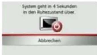 System geht in 4 Sekunden in den Ruhezustand über. Abbrechen