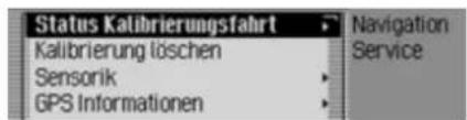 Status Kalibrierungsfahrt Kalibrierung löschen Sensorik GPS Informationen Navigation Service