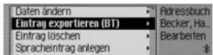 Daten ändern Eintrag exportieren (BT) Eintrag löschen Spracheintrag anlegen Adressbuch Becker, Ha... Bearbeiten