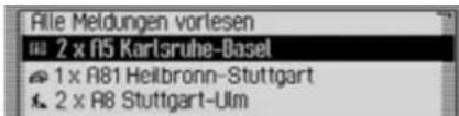Alle Meldungen vorlesen 2 x A5 Karlsruhe-Basel 1 x A81 Heilbronn-Stuttgart 2 x A8 Stuttgart-Ulm