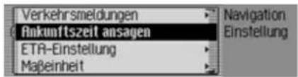 Verkehrsmeldungen Ankunftszeit ansagen ETR-Einstellung Maßeinheit Navigation Einstellung