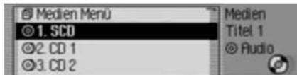 Medien Menu © 1. SCD ©2. CD 1 ©3. CD 2 Medien Titel 1 © Audio