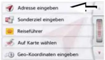 Adresse eingeben Sonderziel eingeben Reiseführer Auf Karte wählen Geo-Koordinaten eingeben